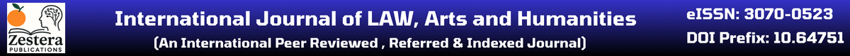International Journal of LAW, Arts and Humanities